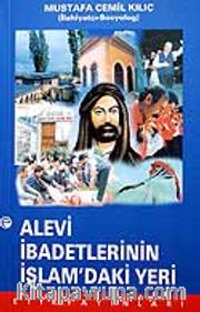 Alevi İbadetlerinin İslam'daki Yeri