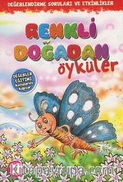 Renkli Doğadan Öyküler