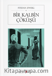 Bir Kalbin Çöküşü