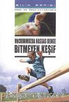 Vücudumuzda Hassas Denge Bitmeyen Keşif