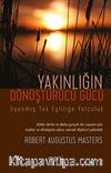 Yakınlığın Dönüştürücü Gücü & Uyanmış Tek Eşliliğe Yolculuk