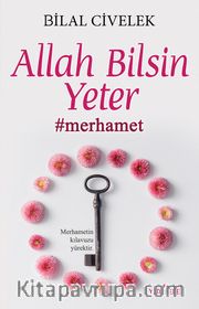 Allah Bilsin Yeter