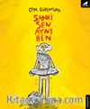 Sanki Sen Aynı Ben