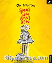 Sanki Sen Aynı Ben