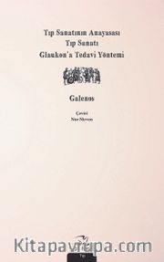Tıp Sanatının Anayasası, Tıp Sanatı, Glaukon’a Tedavi Yöntemi