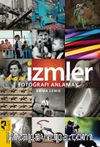 İzmler Fotoğrafı Anlamak
