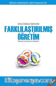 Üstün Zekalılar Eğitiminde Farklılaştırılmış Öğretim Müfredat Farklılaştırma Modelleri