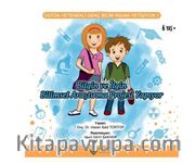 Bilgin ve İlgin Bilimsel Araştırma Projesi Yapıyor