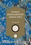 Elmalı Erenlerinde Mana Dili 
