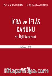 İcra ve İflas Kanunu ve İlgili Mevzuat