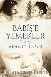 Babiş’e Yemekler