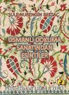 Osmanlı Dokuma Sanatından Esintiler