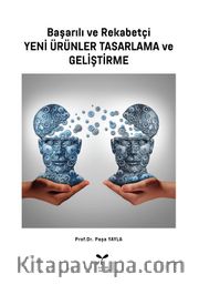 Başarılı ve Rekabetçi Yeni Ürünler Tasarlama ve Geliştirme
