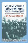 Milli Mücadele Döneminde Devlet-Toplum İlişkisi ve Çeteciliğin Niteliği üzerine Notlar