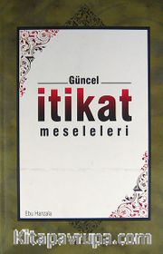 Güncel İtikat Meseleleri