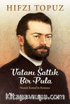 Vatanı Sattık Bir Pula & Namık Kemal'in Romanı
