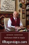 Bektaşiliğin Bilinmeyenleri & Kahraman Özkök ile Söyleşi