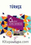 6. Sınıf Türkçe Soru Bankası