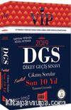 2019 DGS VIP Sayısal - Sözel Yetenek Son 10 Yıl Tamamı Çözümlü Fasikül Çıkmış Sorular