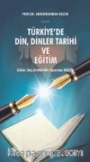 Türkiye’de Din, Dinler Tarihi ve Eğitim