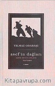 Asef'in Dağları <br /> (Şafak Keya'da Çıplaktı) Film Öyküleri
