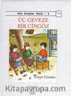Üç Geveze Bir Cingöz