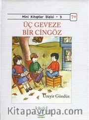 Üç Geveze Bir Cingöz