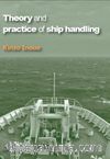Theory and Practice of Ship Handling