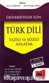 Üniversiteler İçin Türk Dili Yazılı ve Sözlü Anlatım