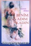 Benim Adım Kadın