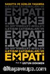 İletişim Çatışmaları ve Empati & Sanatta ve Günlük Yaşamda