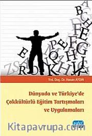 Dünyada ve Türkiye'de Çokkültürlü Eğitim Tartışmaları ve Uygulamaları