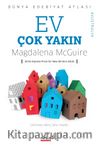 Ev Çok Yakın