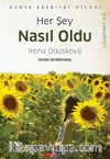 Her Şey Nasıl Oldu