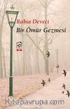 Bir Ömür Gezmesi