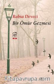 Bir Ömür Gezmesi