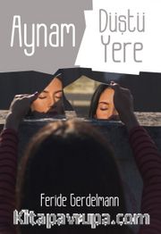 Aynam Düştü Yere