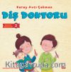 Diş Doktoru / Meslekleri Öğreniyorum 2