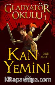 Gladyatör Okulu 1 / Kan Yemini  (Ciltli)
