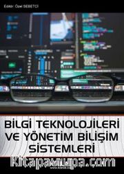 Bilgi Teknolojileri ve Yönetim Bilişim Sistemleri