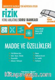 Üniversiteye Hazırlık Fizik Madde ve Özellikleri Konu Anlatımlı Soru Bankası