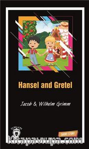 Hansel And Gretel Short Story (Kısa İngilizce Hikayeler)