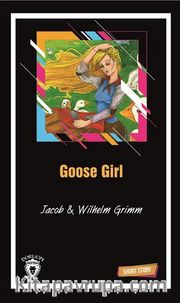 Goose Girl Short Story (Kısa İngilizce Hikayeler)