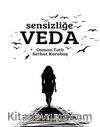 Sensizliğe Veda