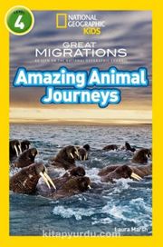 Amazing Animal Journeys (National Geographic Readers 4) 
