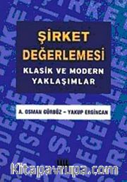 Şirket Değerlemesi Klasik ve Modern Yaklaşımlar