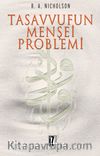 Tasavvufun Menşei Problemi