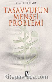 Tasavvufun Menşei Problemi