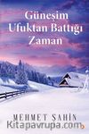 Güneşim Ufuktan Battığı Zaman