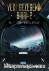 Yedi Gezegenin Sırrı 2 & Sır Öğreniliyor